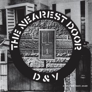 D&V - The Nearest Door in the group OTHER / Övrigt /  at Bengans Skivbutik AB (5542625)