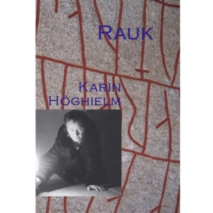 Höghielm Karin - Rauk in the group Externt_Lager /  at Bengans Skivbutik AB (554738)