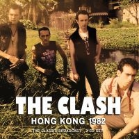 Clash The - Hong Kong 1982 (2 Cd) in the group CD / Upcoming releases / Pop-Rock at Bengans Skivbutik AB (5548929)
