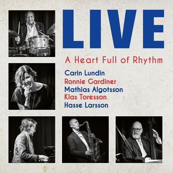 Carin Lundin - A Heart Full Of Rythm - Live in the group CD at Bengans Skivbutik AB (5548947)
