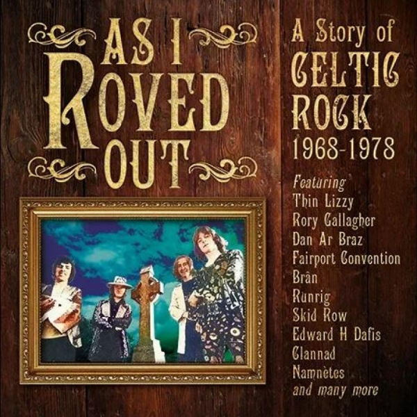 Various Artists - As I Roved Out - A Story Of Celtic in the group OUR PICKS / Friday Releases / Friday the 21th June 2024 at Bengans Skivbutik AB (5548948)