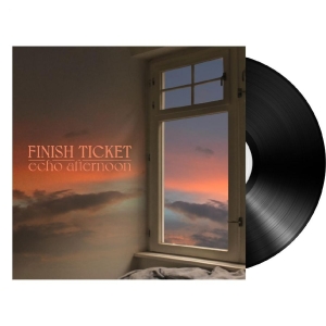 Finish Ticket - Echo Afternoon (Black Vinyl) in the group OUR PICKS / Friday Releases / Friday the 27th of september 2024 at Bengans Skivbutik AB (5548960)