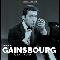Gainsbourg Serge - À La Radio in the group VINYL / Upcoming releases / Fransk Musik,Pop-Rock at Bengans Skivbutik AB (5549030)