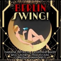 Various Artists - Berlin Swing! in the group CD / Upcoming releases / Jazz at Bengans Skivbutik AB (5549048)