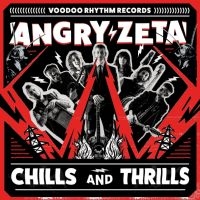 Angry Zeta - Chills And Thrills in the group CD / Upcoming releases / Pop-Rock at Bengans Skivbutik AB (5549056)