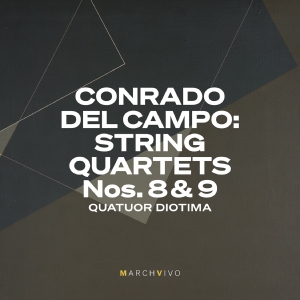 Quatuor Diotima - Conrado Del Campo: String Quartets in the group OUR PICKS / Friday Releases / Friday the 21th June 2024 at Bengans Skivbutik AB (5549206)
