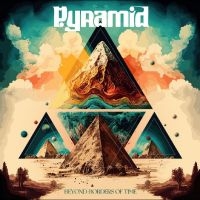 Pyramid - Title:Beyond Borders Of Time in the group VINYL / New releases / Pop-Rock at Bengans Skivbutik AB (5549265)