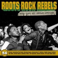 Various Artists - Roots Rock Rebels - When Punk Met R in the group CD / Upcoming releases / Pop-Rock at Bengans Skivbutik AB (5549322)