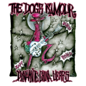 Dogs D'amour - Dynamite China Years - Complete Rec in the group CD / Pop-Rock at Bengans Skivbutik AB (5549339)