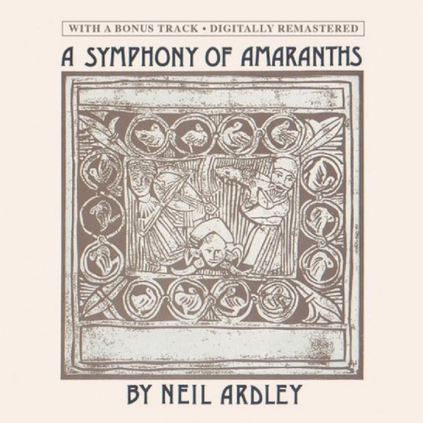Ardley Neil - A Symphony Of Amaranths in the group CD / Bestsellers at Bengans Skivbutik AB (5549347)