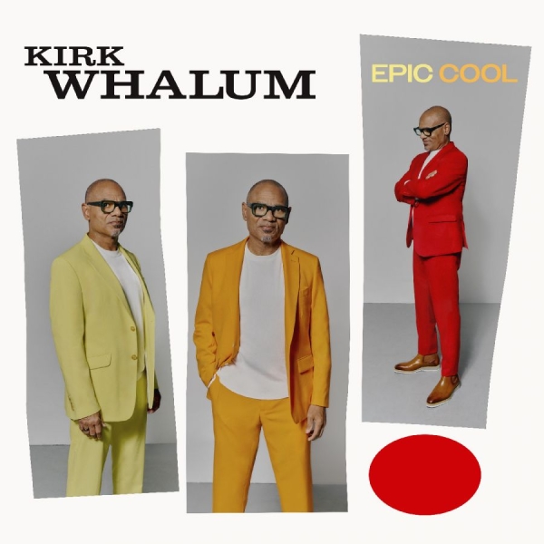 Whalum Kirk - Epic Cool in the group OUR PICKS / Friday Releases / Friday the 7th June 2024 at Bengans Skivbutik AB (5549451)