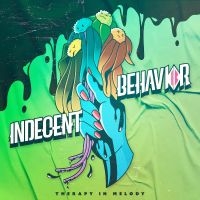Indecent Behavior - Therapy In Melody in the group VINYL / Upcoming releases / Pop-Rock at Bengans Skivbutik AB (5549516)