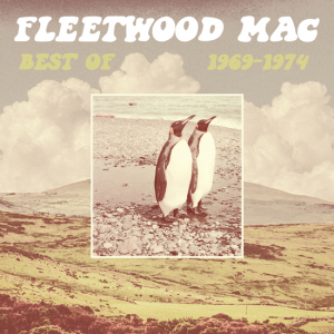 Fleetwood Mac - Best Of 1969-1974 in the group CD / Upcoming releases / Pop-Rock at Bengans Skivbutik AB (5549587)