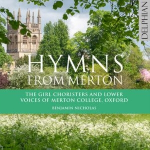 The Girl Choristers And Lower Voice - Hymns From Merton in the group OUR PICKS / Friday Releases / Friday the 26th of July 2024 at Bengans Skivbutik AB (5549613)