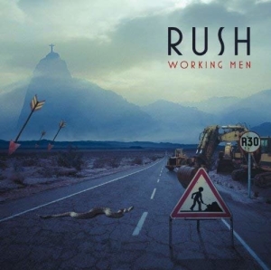 Rush - Working man in the group CD / Pop-Rock at Bengans Skivbutik AB (5549672)