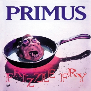 Primus - Frizzle fry in the group Labels /  at Bengans Skivbutik AB (5549684)