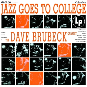 Dave Brubeck - Jazz Goes To College in the group OUR PICKS / Friday Releases / Friday the 5th July at Bengans Skivbutik AB (5549708)