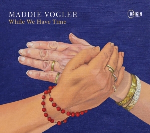 Maddie Vogler - While We Have Time in the group OTHER / Övrigt /  at Bengans Skivbutik AB (5549713)