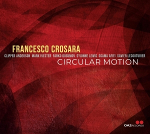 Francesco Crosara - Circular Motion in the group OTHER / Övrigt /  at Bengans Skivbutik AB (5549721)