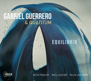 Gabriel Guerrero & Quantum - Equilibrio in the group OTHER / Övrigt /  at Bengans Skivbutik AB (5549722)