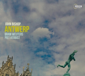 John Bishop & Piet Verbist & Bram Weijters - Antwerp in the group OTHER / Övrigt /  at Bengans Skivbutik AB (5549723)