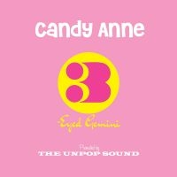 The Unpop Sound - Candy Anne/Three-Eyed Gemini in the group VINYL / Pop-Rock at Bengans Skivbutik AB (5549779)
