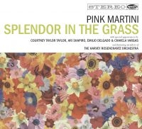 Pink Martini - Splendor In The Grass in the group CD / Pop-Rock at Bengans Skivbutik AB (5550173)