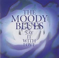 Moody Blues - Say It With Love in the group Labels /  at Bengans Skivbutik AB (5550211)