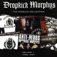 Dropkick Murphys - Singles Collection Vol 1 (Us Versio in the group VINYL / Pop-Rock at Bengans Skivbutik AB (5550346)