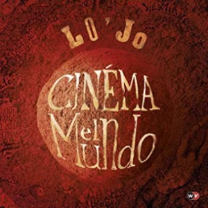 Lo'jo - Cinema El Mundo in the group CD / Elektroniskt at Bengans Skivbutik AB (555067)