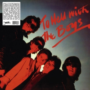 Boys The - To Hell With The Boys (Vinyl Lp) in the group OUR PICKS / Friday Releases / Friday the 16th of August at Bengans Skivbutik AB (5550801)