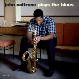 John Coltrane - Plays The Blues in the group OTHER / Övrigt /  at Bengans Skivbutik AB (5553320)