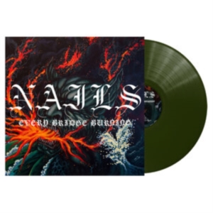 Nails - Every Bridge Burning in the group OUR PICKS / Friday Releases / Friday the 30:th august 2024 at Bengans Skivbutik AB (5553397)