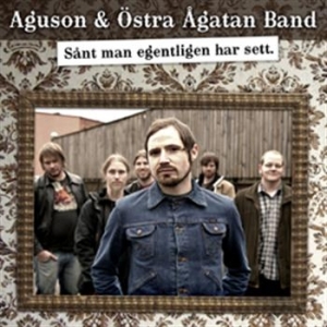 Aguson & Östra Ågatan Band - Sånt Man Egentligen Har Sett in the group CD / Pop at Bengans Skivbutik AB (555479)