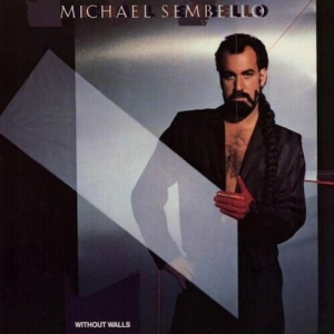 Michael Sembello - Without Walls in the group CD / Pop-Rock at Bengans Skivbutik AB (5555690)