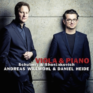 Andreas Willwohl - Viola & Piano - Schubert & Shostakovich in the group OTHER / Övrigt / at Bengans Skivbutik AB (5555766)