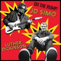 Luther Dickinson & J.D. Simo - Do The Rump! in the group OUR PICKS / Friday Releases / Friday the 20th of september 2024 at Bengans Skivbutik AB (5556534)