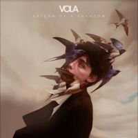 Vola - Friend Of A Phantom in the group OUR PICKS / Metal Weekly at Bengans Skivbutik AB (5556595)