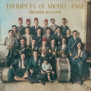 Ibrahim Maalouf - Trumpets Of Michel-Ange in the group OTHER / Övrigt /  at Bengans Skivbutik AB (5556880)