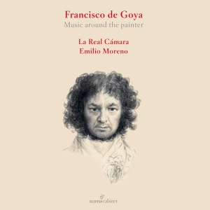 La Real Camara Emilio Moreno - Francesco De Goya - Music Around Th in the group CD / New releases at Bengans Skivbutik AB (5557043)
