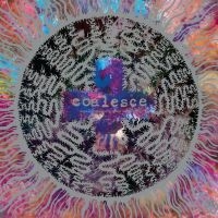 Coalesce - There Is Nothing New Under The Sun in the group OUR PICKS / Friday Releases / Friday the 9th of August at Bengans Skivbutik AB (5557330)