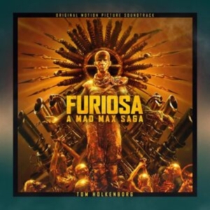 Tom Holkenborg - Furiosa: A Mad Max Saga in the group OTHER / Övrigt /  at Bengans Skivbutik AB (5557610)