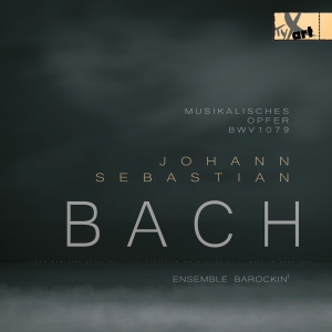 Ensemble Barockin' - Bach: Musikalisches Opfer Bwv 1079 in the group CD / Klassiskt at Bengans Skivbutik AB (5557680)