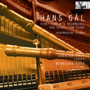 Sabrina Frey Bernhard Parz - Hans Gál: First Complete Recordings in the group CD / Klassiskt at Bengans Skivbutik AB (5557741)
