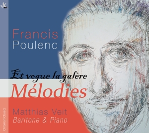 Matthias Veit - Francis Poulenc: Et Vogue La Galère in the group CD at Bengans Skivbutik AB (5557742)