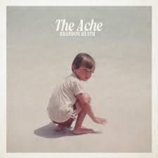 Brandon Heath - The Ache in the group CD / Pop-Rock at Bengans Skivbutik AB (5557880)