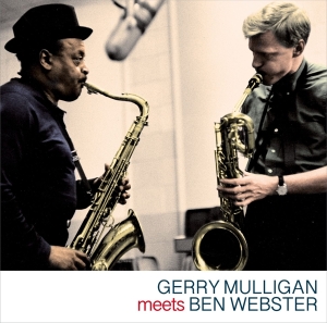Gerry Mulligan - Meets Ben Webster in the group OUR PICKS / Friday Releases / Friday the 27th of september 2024 at Bengans Skivbutik AB (5557898)
