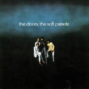 The Doors - The Soft Parade in the group OTHER / -Start Vinyl at Bengans Skivbutik AB (5557949)