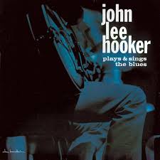 John Lee Hooker - Plays And Sings The Blues in the group Labels /  at Bengans Skivbutik AB (5558051)