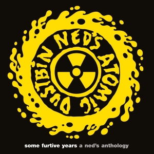 Ned's Atomic Dustbin - Some Furtive Years  -  A Ned's Anthology in the group OUR PICKS / Friday Releases / Friday the 23rd of August at Bengans Skivbutik AB (5558071)